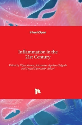 Inflammation in the 21st Century by Athari, Seyyed Shamsadin