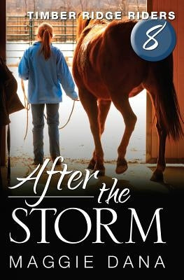 After the Storm by Dana, Maggie