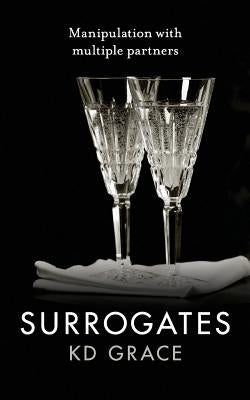 Surrogates by Grace, Kd