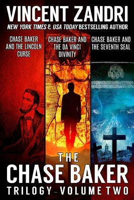 The Chase Baker Trilogy: Volume II (A Chase Baker Thriller Book Book 11) by Zandri, Vincent
