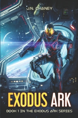 Exodus Ark by Chaney, J. N.