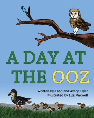 A Day at the OOZ by Cryer, Avery