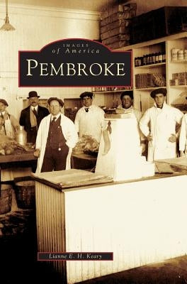 Pembroke by Keary, Lianne E. H.