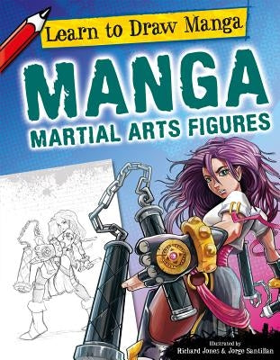 Manga Martial Arts Figures by Jones, Richard