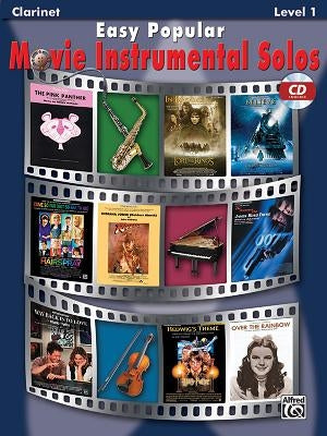 Easy Popular Movie Instrumental Solos: Clarinet, Book & Online Audio/Software [With CD] by Galliford, Bill