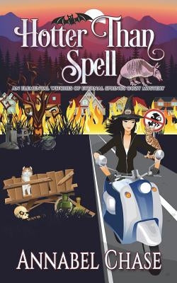 Hotter Than Spell by Chase, Annabel