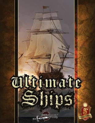 Ultimate Ships 5E by Kimmel, Matt