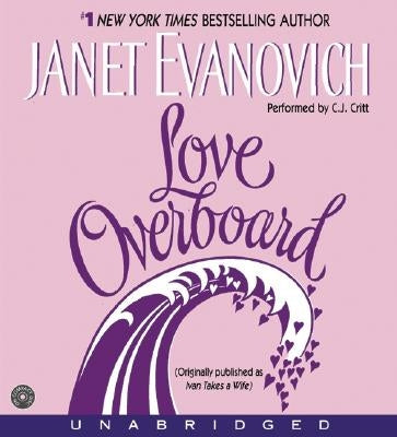 Love Overboard CD by Evanovich, Janet