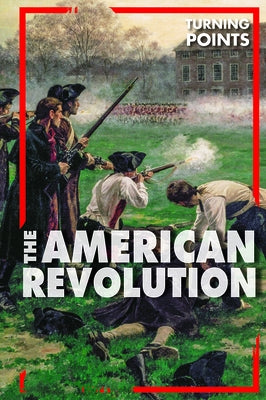 The American Revolution by Washburne, Sophie