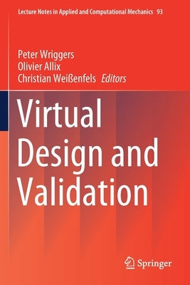Virtual Design and Validation by Wriggers, Peter