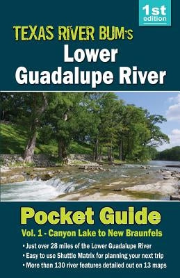 Lower Guadalupe River Pocket Guide by Ellzey, David