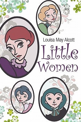 Little Women by Alcott, Louisa May