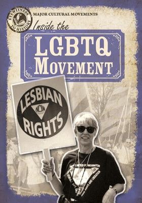 Inside the LGBTQ+ Movement by Lombardo, Jennifer
