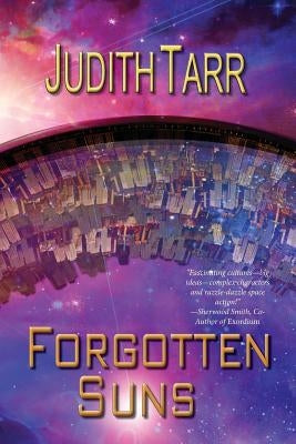 Forgotten Suns by Tarr, Judith
