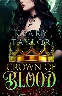 Crown of Blood by Taylor, Keary