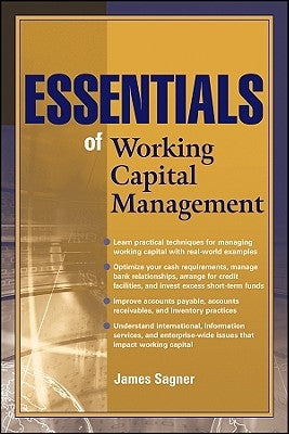 Essentials of Working Capital by Sagner, James