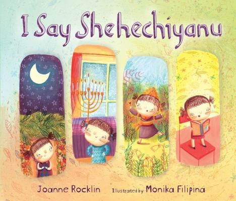 I Say Shehechiyanu by Rocklin, Joanne