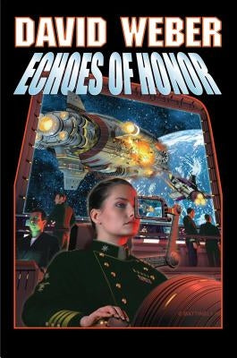 Echoes of Honor by Weber, David
