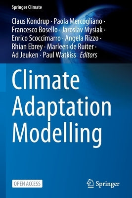 Climate Adaptation Modelling by Kondrup, Claus