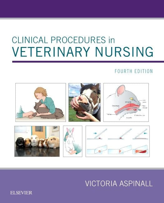 Clinical Procedures in Veterinary Nursing by Aspinall, Victoria