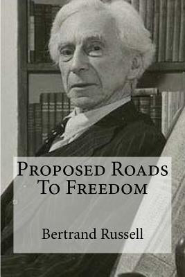 Proposed Roads To Freedom by Hollybook