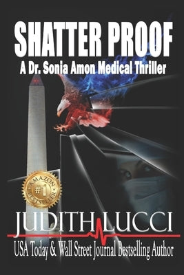 Shatter Proof: A Sonia Amon, MD Medical Thriller by Daly, Margaret