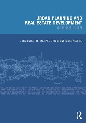 Urban Planning and Real Estate Development by Ratcliffe, John