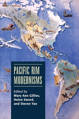 Pacific Rim Modernisms by Gillies, Mary Ann