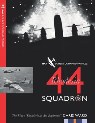 44 (Rhodesia) Squadron by Ward, Chris