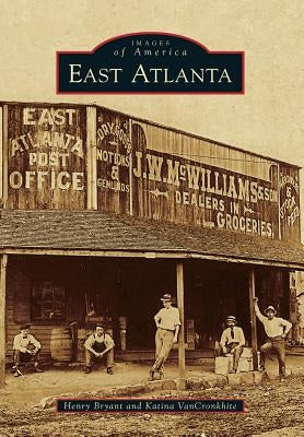 East Atlanta by Bryant, Henry