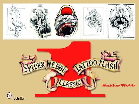 Spider Webb's Classic Tattoo Flash 1 by Webb, Spider