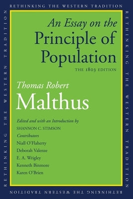 An Essay on the Principle of Population: The 1803 Edition by Malthus, Thomas Robert