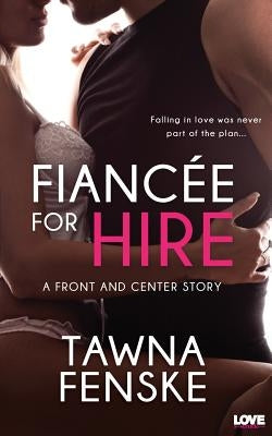 Fiancee For Hire by Fenske, Tawna