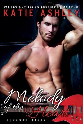 Melody of the Heart by Ashley, Katie
