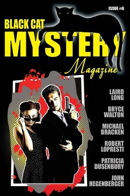 Black Cat Mystery Magazine #6 by Bracken, Michael