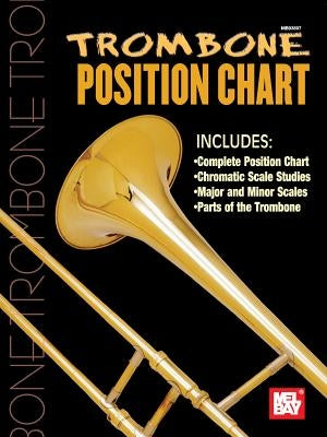 Trombone Position Chart by Mel Bay Publications Inc