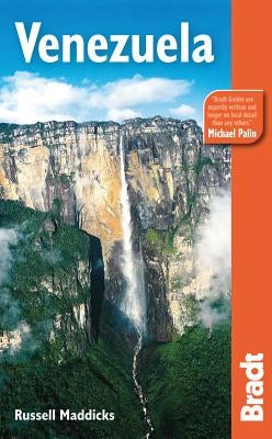 Venezuela: The Bradt Travel Guide by Maddicks, Russell