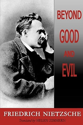 Beyond Good and Evil by Nietzsche, Friedrich Wilhelm