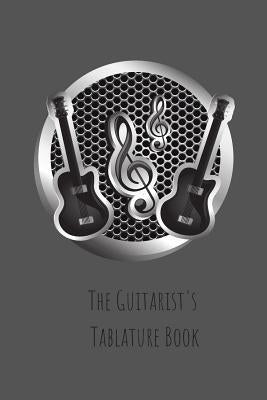 The Guitarist's Tablature Book by Schaul, J.