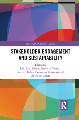 Stakeholder Engagement and Sustainability by Shams, S. M. Riad