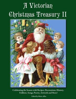 A Victorian Christmas Treasury II by Allen, Moira