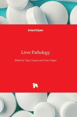 Liver Pathology by Engin, Omer