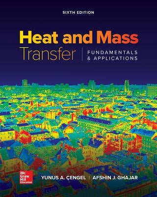 Loose Leaf for Heat and Mass Transfer: Fundamentals and Applications by Cengel, Yunus