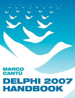 Delphi 2007 Handbook by Cantu, Marco