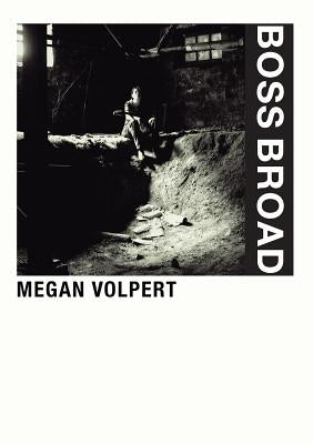 Boss Broad by Volpert, Megan