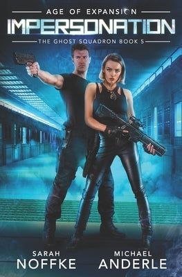 Impersonation: Age of Expansion - A Kurtherian Gambit Series by Anderle, Michael