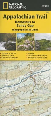Appalachian Trail: Damascus to Bailey Gap Map [Virginia] by National Geographic Maps