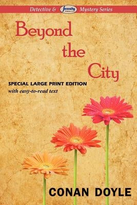 Beyond the City by Doyle, Conan