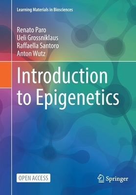 Introduction to Epigenetics by Paro, Renato