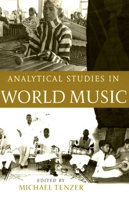 Analytical Studies in World Music by Tenzer, Michael
